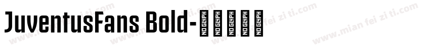 JuventusFans Bold字体转换